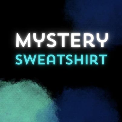 Mystery Sweatshirt